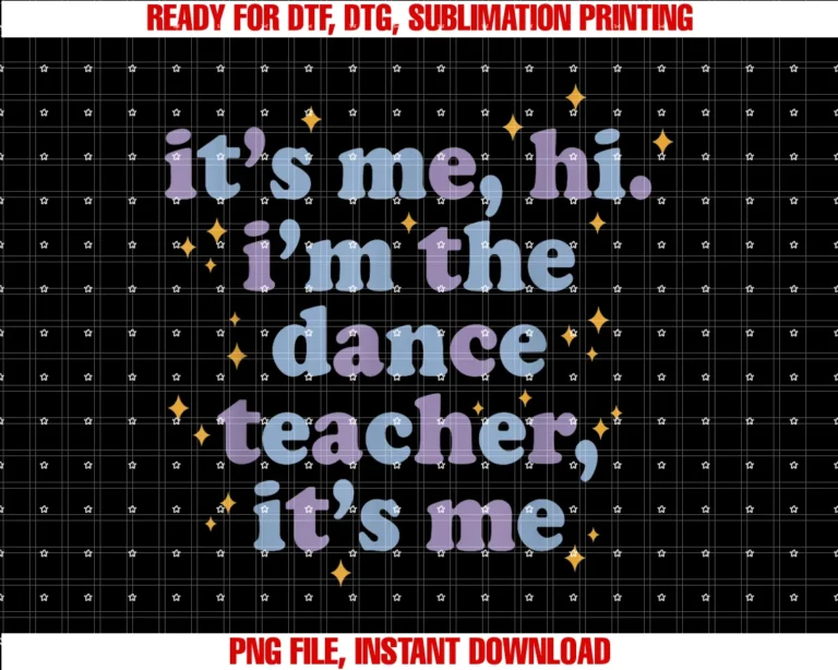 Funny Dance Teacher Appreciation Giftits Me Hi Im Dance Teacher Funny Dancing Lover Appreciation Tee