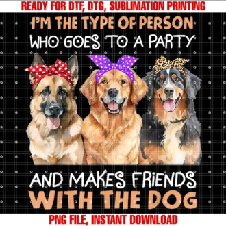 Funny Dog Lovers Shirtim the Type of Person Who Goes to a Party With the Dog Tee