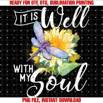 Funny Dragonfly Shirtsit is Well With My Soul Dragonfly Lover Wildlife Animal Tee