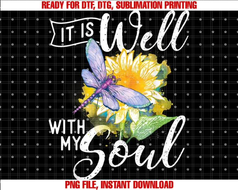 Funny Dragonfly Shirtsit is Well With My Soul Dragonfly Lover Wildlife Animal Tee