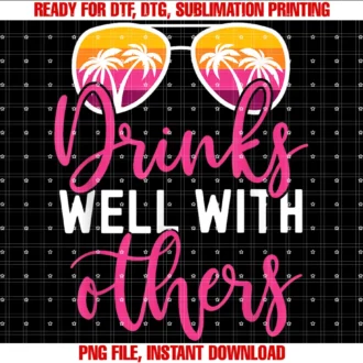 Funny Drinking for Women Drinks Well With Othersfunny Drinking Quote Girls Trip Drinks Well With Others Tee