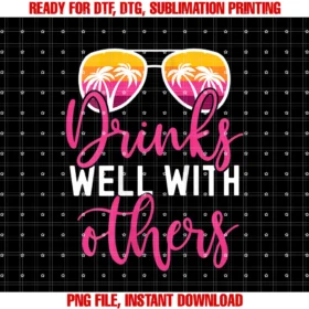 Funny Drinking for Women Drinks Well With Otherswomens Funny Drinking Quote Girls Trip Drinks Well With Others Tee