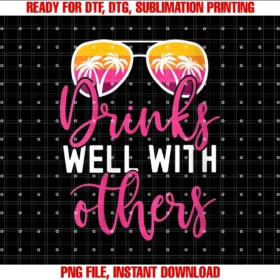 Funny Drinking for Women Drinks Well With Otherswomens Funny Drinking Quote Girls Trip Drinks Well With Others Tee