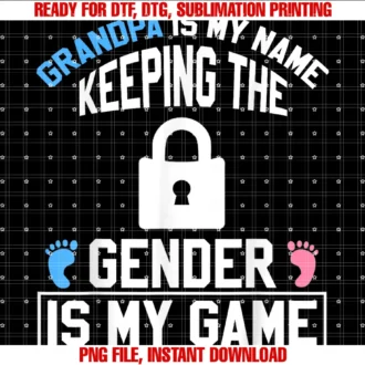 Funny Family Pregnancy Baby Gender Reveal 2024grandpa is My Name Keeping Gender is My Game Baby Reveal Tee