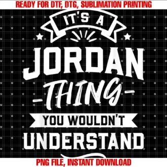 Funny First Given Name Items Clothing Apparelits a Jordan Thing You Wouldnt Understand Forename Gift Tee