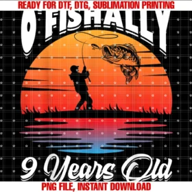 Funny Fisherman Birthday Gifts Fishing Teeofishally 9 Years Old Fisherman 9th Birthday Party Fishing PNG, Sublimation Design