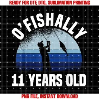 Funny Fisherman Birthday Gifts for Men and Womenofishally 11 Years Old Fisherman 11th Birthday Fishing Tee