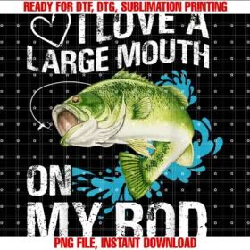 Funny Fishing Design Gift for Fishermani Love a Large Mouth on My Rod Funny Fishing Lover Joke Tee