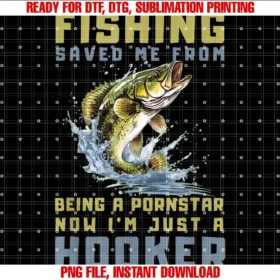 Funny Fishing Design With Sayingfishing Saved Me From Becoming a Port Star Tee