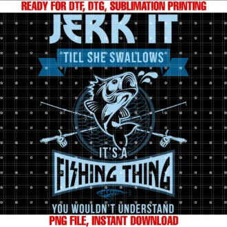 Funny Fishing Gift Shopfunny Jerk It Till She Swallows Trout Bass Fishing Gear Men Tee