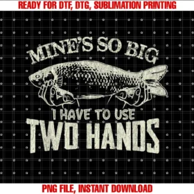 Funny Fishing Gifts for Men and Womenmens Vintage Mines So Big I Have to Use Two Hands Funny Fishing Tee
