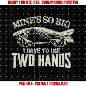 Funny Fishing Gifts for Men and Womenmens Vintage Mines So Big I Have to Use Two Hands Funny Fishing Tee