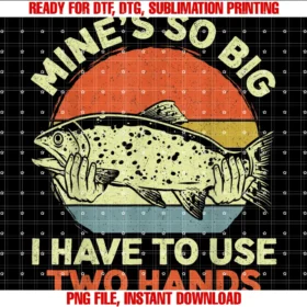 Funny Fishing Saying Bass Cool Fisherman Dadfunny Fishing Mines Big Use Two Hands Bass Fish Dad Tee