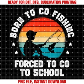 Funny Fishing Shirts Fisherman Men Women Kidsborn to Go Fishing Forced School Funny Fiching Men Kids Boys Tee