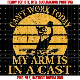 Funny Fishing Tee Cocant Work Today My Arm is in a Cast Fishing Fisherman Tee