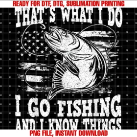 Funny Fishing Saying and Sarcastic Fisherman Quotethats What I Do I Go Fishing Funny Fishing Mens Unisex Crew Neck Short Sleeve Tee