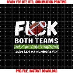 Funny Football Costumefuck Both Teams Just Let My Numbers Hit Zip Hoodie Tee
