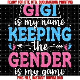 Funny Gender Reveal Baby Shower Party Decorationskeeper of the Gender Gigi Baby Announcement Family Party Tee