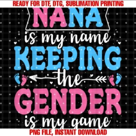 Funny Gender Reveal Baby Shower Party Decorationskeeper of the Gender Nana Baby Announcement Family Party Tee