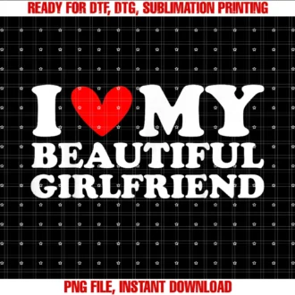 Funny Girlfriend Gf Valentines Gift Ideas Coi Love My Hot Beautiful Girlfriend I Heart My Gf Tee