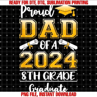 Funny Graduation 2024 Proud Dad Apparelfunny Proud Dad of a Class of 2024 8th Grade Graduate Tee