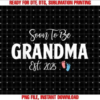 Funny Grandma Est 2025 Baby Shower Party Outfitssoon to Be Grandma Est 2025 Cute Pregnancy Announcement Tee