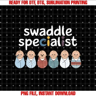 Funny Graphic Tees Women Men Kidsswaddle Specialist Funny Baby Swaddling Clothes Infant Humor Tee