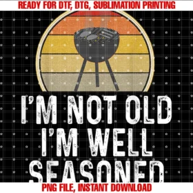 Funny Grilling Gifts for Menfunny Im Not Old Im Well Seasoned Grilling Charcoal Grill Tee