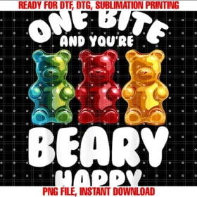 Funny Gummy Bear Candy Lovers Giftsone Bite and Youre Beary Happy Gummy Bear Tee