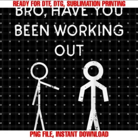 Funny Gym Fitness Shirts Men Women Workout Giftsbro Have You Been Working Out Stickman Gym Workout Men Women Tee