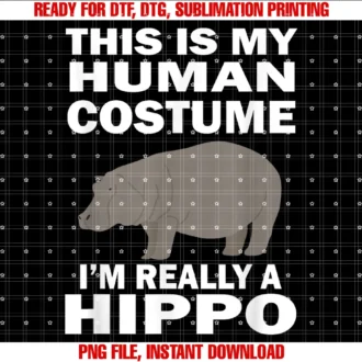 Funny Hippo Shirtthis is My Human Costume Im Really a Hippo Funny Tee