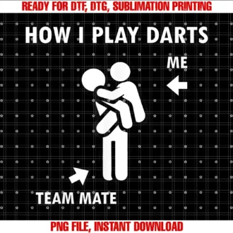 Funny How I Play Darts Me Teammate Tee Shirtunisex Adults Black Short Sleeve Graphic Tee Modern Classic Fit Crew Neck Tee