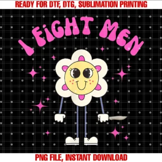 Funny I Fight Men Knife Flower Quotefunny I Fight Men Knife Flower Apparel Tee