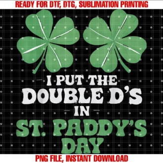 Funny I Put the Double Ds in St Paddys Day Teefunny St Patrick Day I Put the Double Ds in St Paddys Day Tee