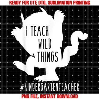 Funny I Teach Wild Things Teacher Tee Shirti Teach Wild Things Kindergarten Teacher Tee