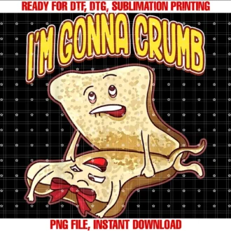 Funny Im Gonna Crumb Tee Shirtim Gonna Crumb Funny Bread Couple Tee