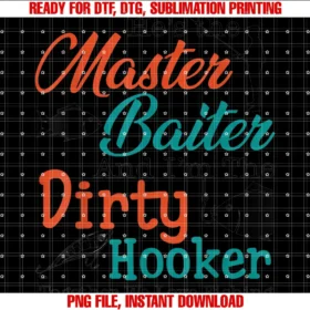 Funny Im the Dirty Fishing Tee Shirthes the Master Baiter and Im the Dirty Fishing Tee