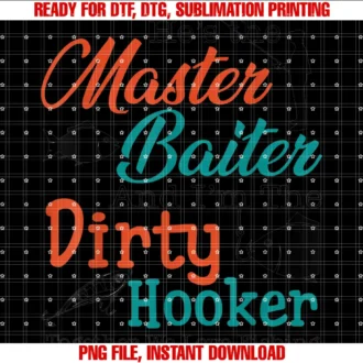 Funny Im the Dirty Fishing Tee Shirthes the Master Baiter and Im the Dirty Fishing Tee