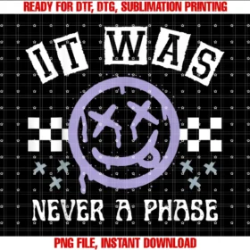 Funny It Was Never a Phase Tee Shirtit Was Never a Phase Tee