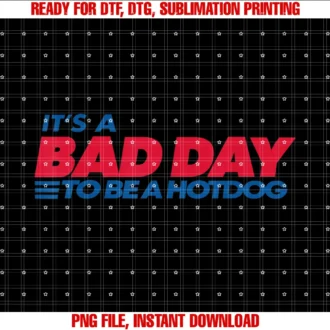 Funny Its a Bad Day to Be a Hotdog Tee Shirtits a Bad Day to Be a Hotdog Tee