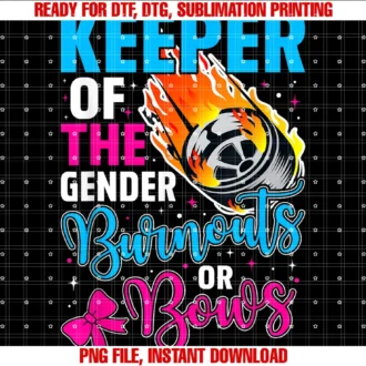 Funny Keeper of Gender Baby Gift Ideafunny Keeper of Gender Baby Burnouts or Bows Reveal Party Tee