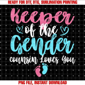 Funny Keeper of the Gender Counsin Pink or Bluekeeper of the Gender Counsin Loves You Gender Reveal Party Tee