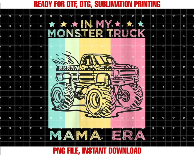 Funny Mama Monster Truck Funny Monster Truckwomens in My Monster Truck Mama Era Truck Mom Women Groovy Tee Tee