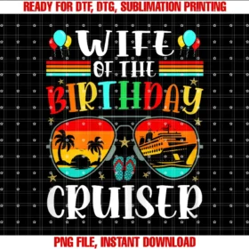 Funny Matching Family Birthday Cruisebirthday Sunglasses Cruise Crew Wife of the Birthday Cruiser Tee