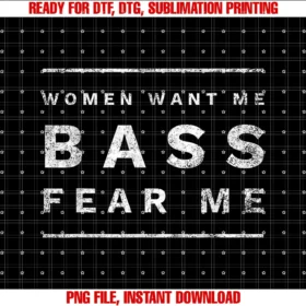 Funny Men Fishing Lovers Swimmers Fishermenfunny Fisherman Women Want Me Bass Fear Me Bass Fishing Tee