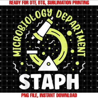 Funny Microbiology Apparel Biology Science Giftsfunny Microbiologist Microbiology Department Staph Tee