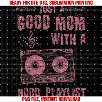 Funny Mom Design by Dbdsjust a Good Mom With a Hood Playlist Tee