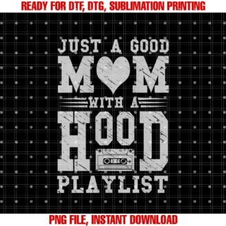 Funny Mom Graphics for Women Gift Ideawomens Old School Design Just a Good Mom With a Hood Playlist Tee