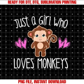 Funny Monkey Lover Gifts Girls Womenjust a Girl Who Loves Monkeys Funny Monkey Pet Owner Graphic Tee