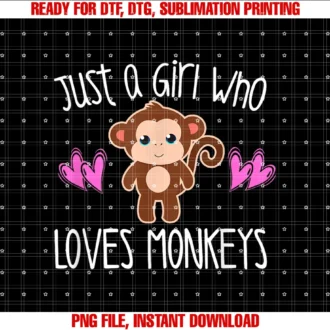 Funny Monkey Lover Gifts Girls Womenjust a Girl Who Loves Monkeys Funny Monkey Pet Owner Graphic Tee